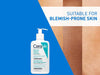 CeraVe Blemish Control Cleanser For Blemish-Prone Skin